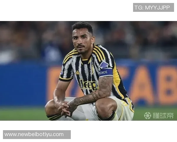 34岁达尼洛坦言或将在尤文结束职业生涯明年将是最后一年